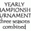 Yearly Championship Tournament - Three Seasons Combined
