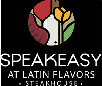 Speakeasy at Latin Flavors Steakhouse Logo